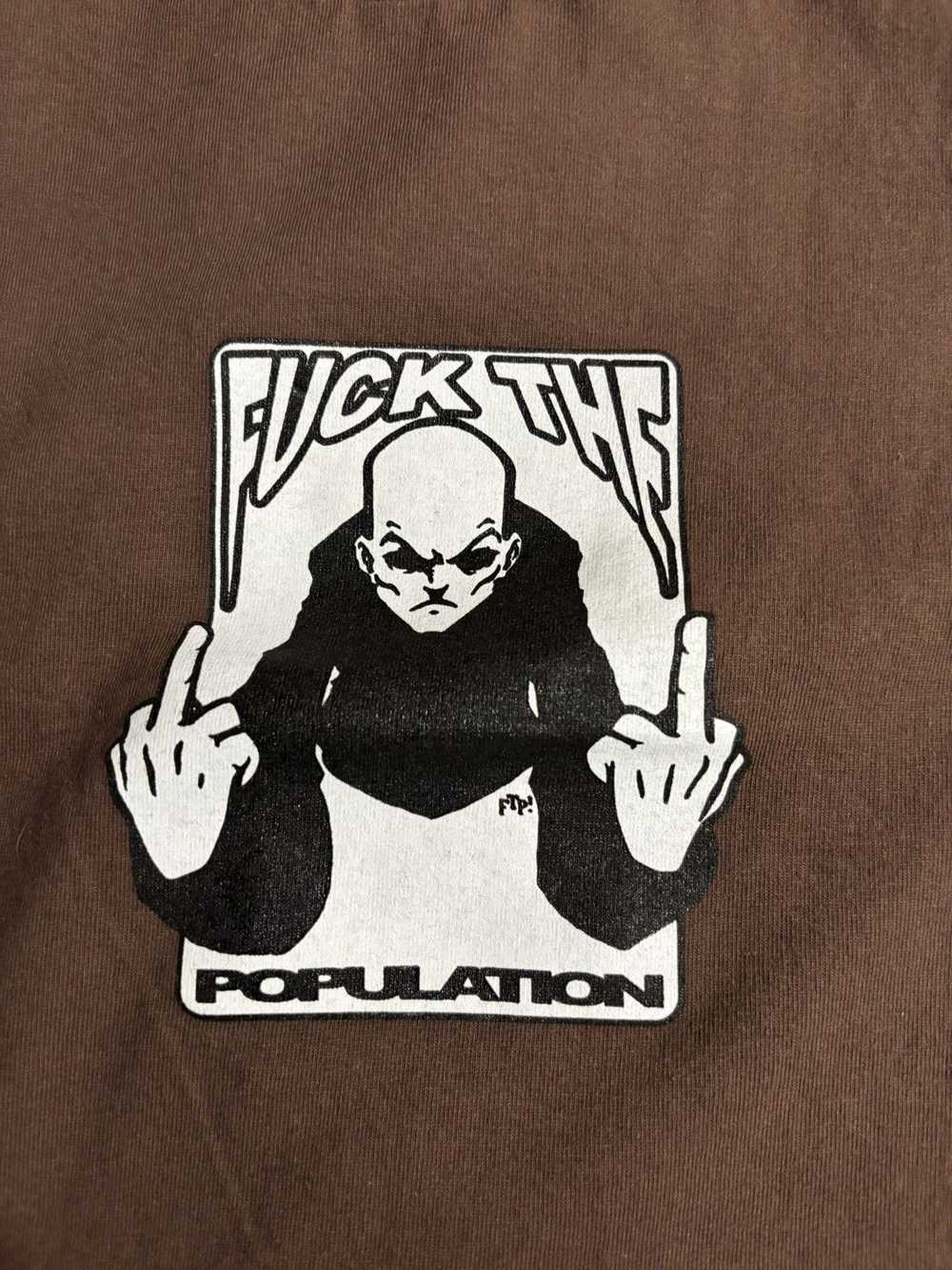 Fuck The Population × Streetwear FTP Tee - image 2