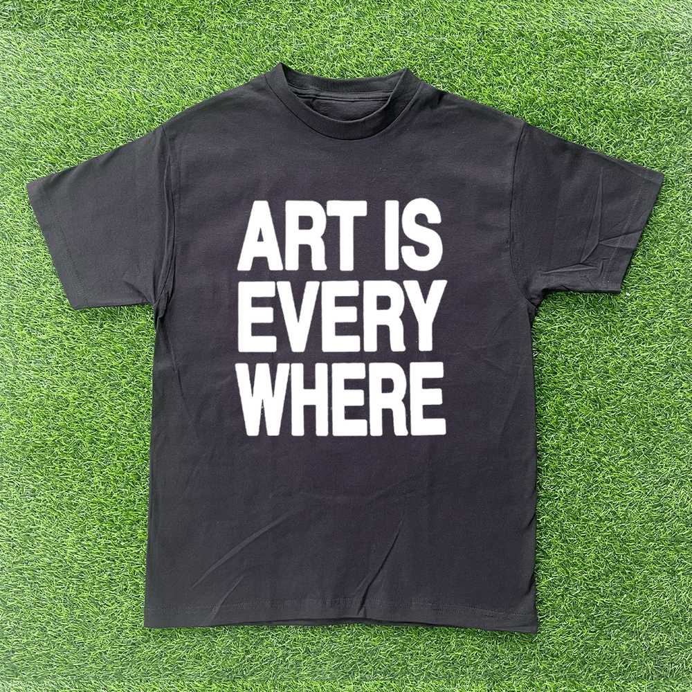 Custom × Streetwear × Vintage ART IS EVERYWHERE T… - image 1