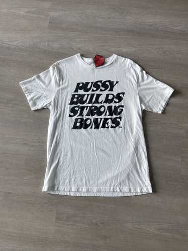 LaRopa Laropa "pussy builds strong bones" T-shirt