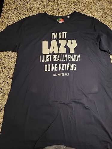 SKN "I am not lazy I just really enjoy doing noth… - image 1