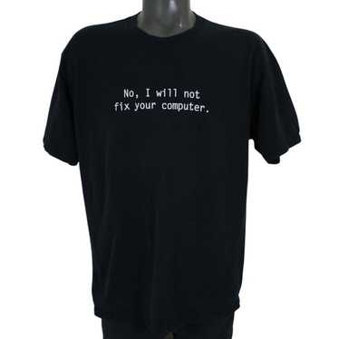 Vintage Y2k Funny Computer Geek No I Will Not Fix… - image 1