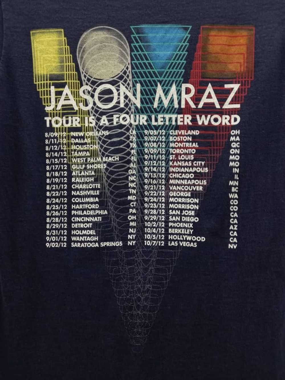 Band Tees JASON MRAZ 2012 TOUR IS A FOUR LETTER W… - image 4