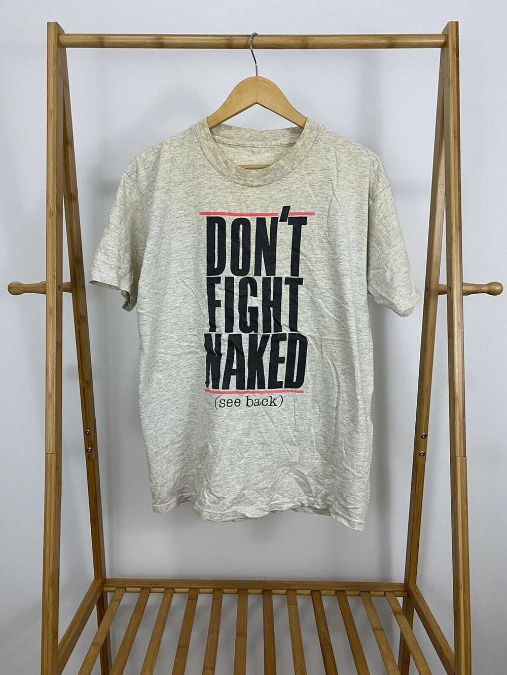 Vintage VTG Don T Fight Naked Armor Of God Jesus T Sh Gem