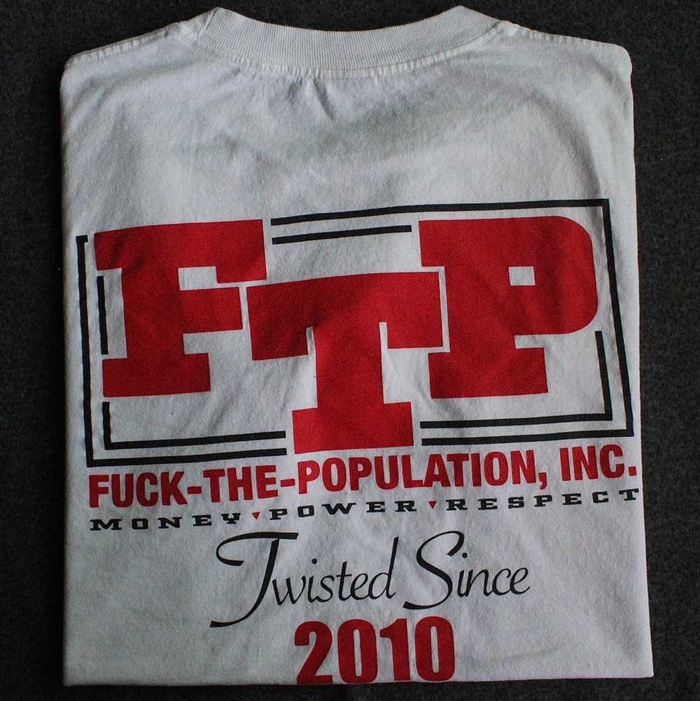 Fuck The Population FTP Money Power Respect Tee - image 2