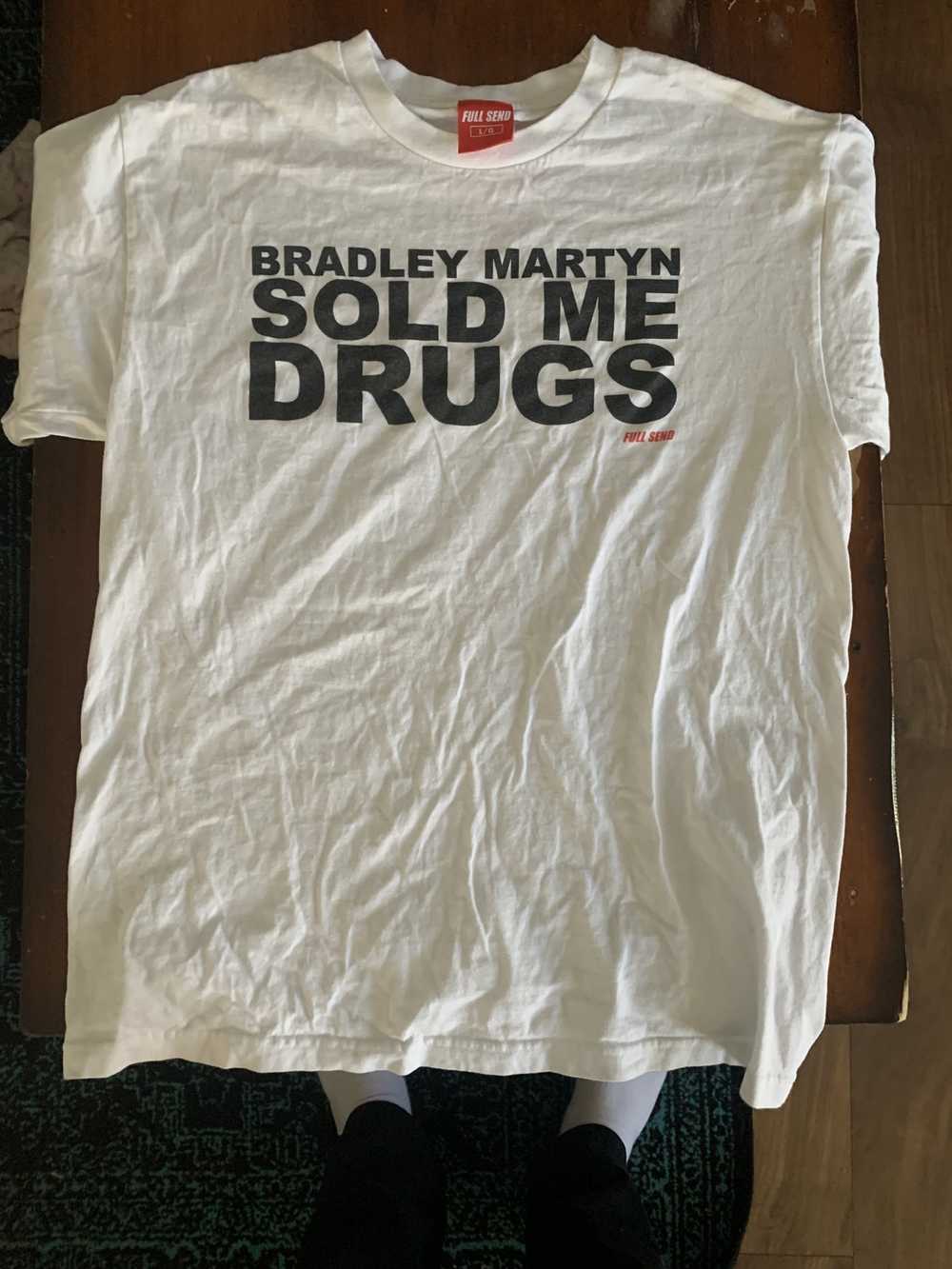 Full Send by Nelk Boys Bradley Martyn sold me dru… - image 1