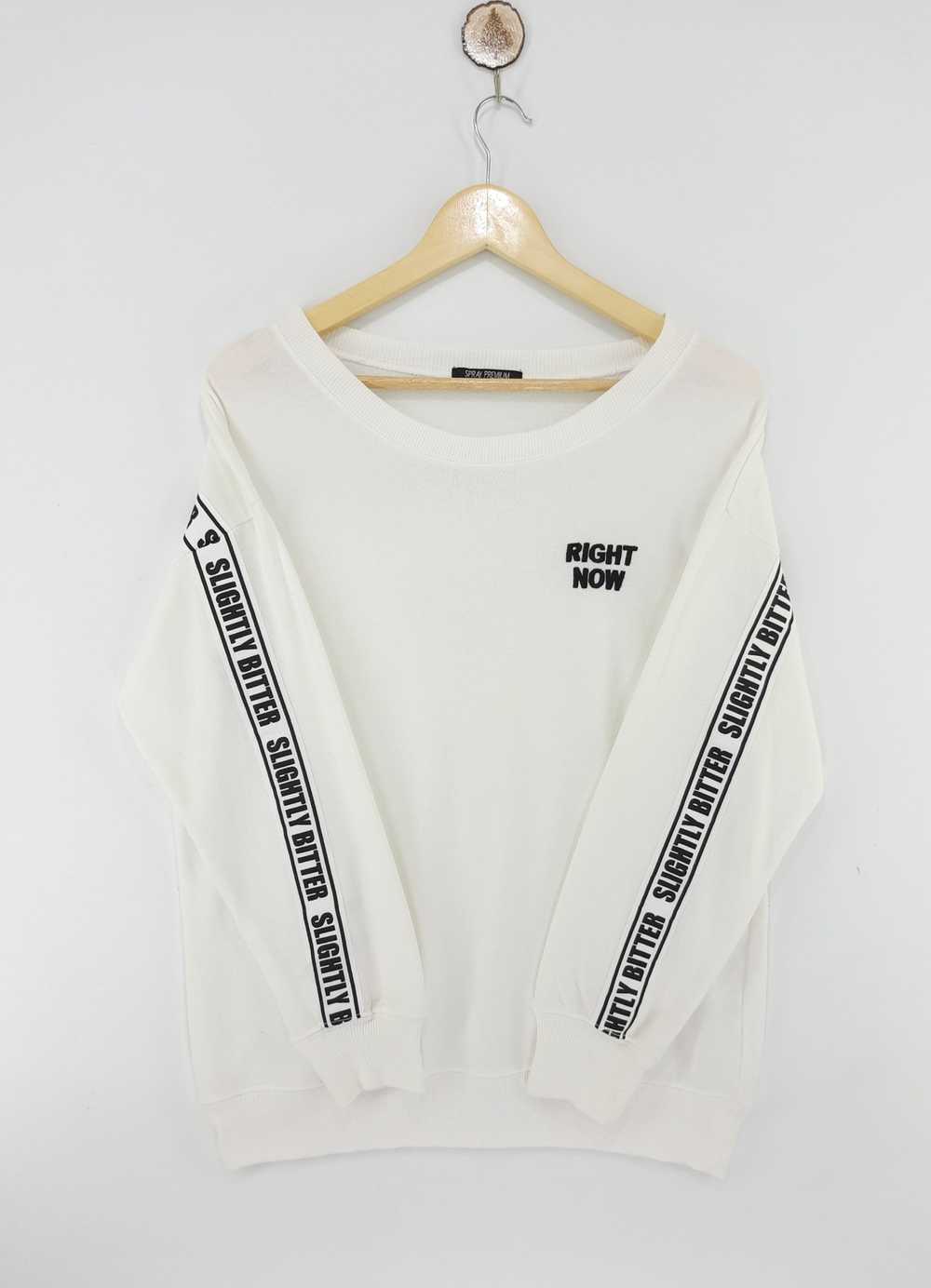 Streetwear × Vintage Right Now Sweatshirt Slightl… - image 3