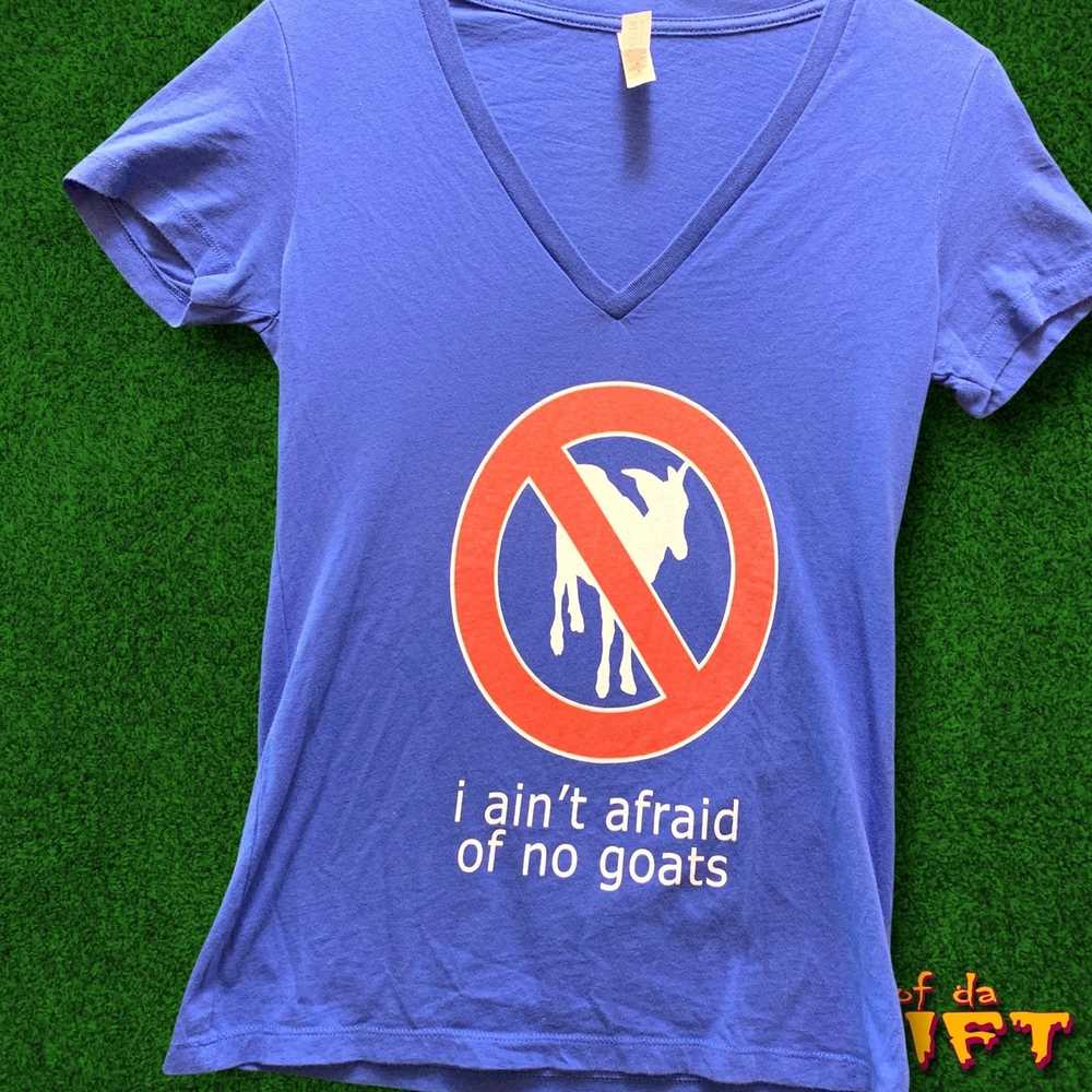 Streetwear I aint afraid of no goats Size M - image 1