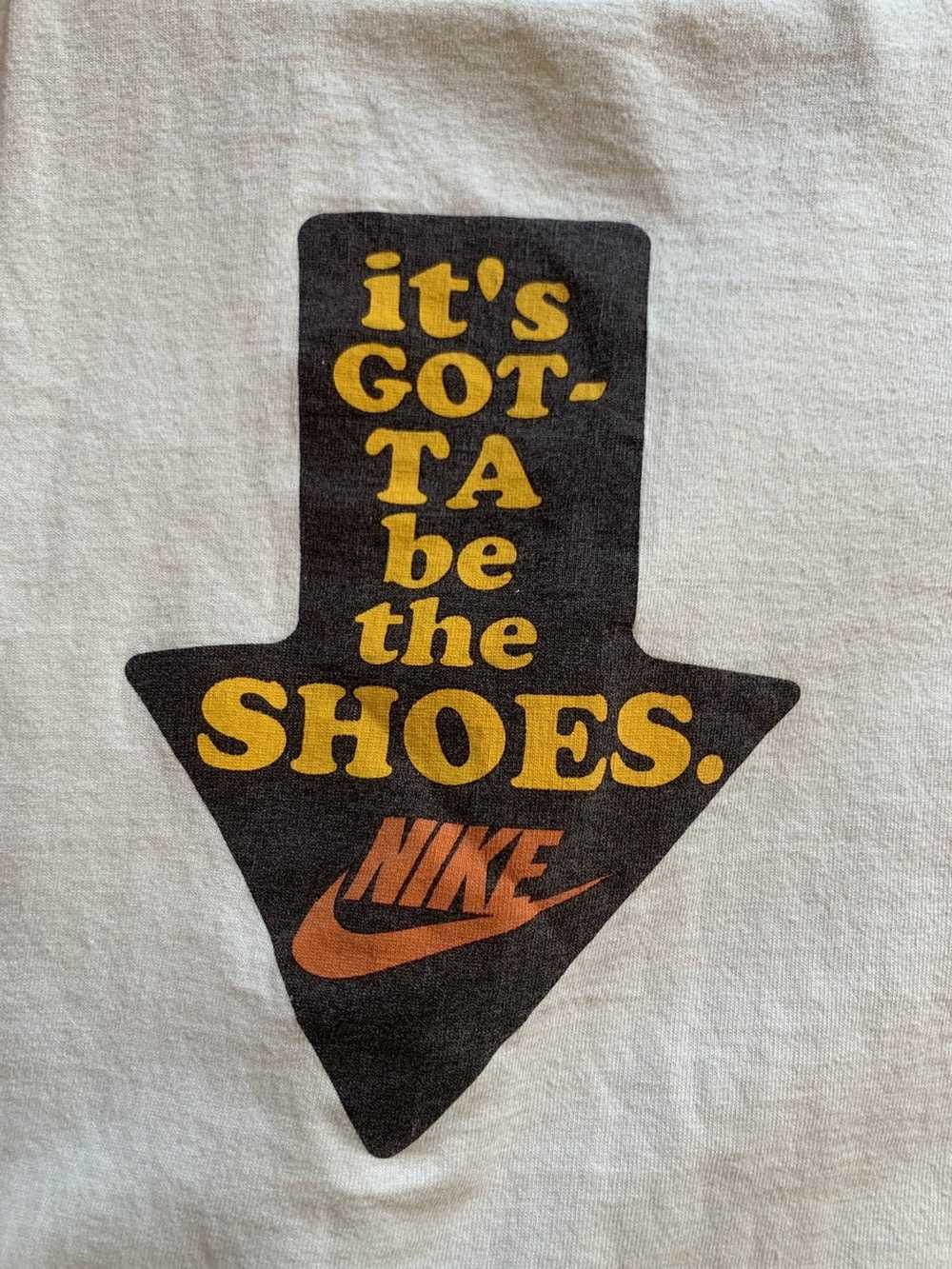 Vintage Nike “it’s gotta be the shoes.” - image 2