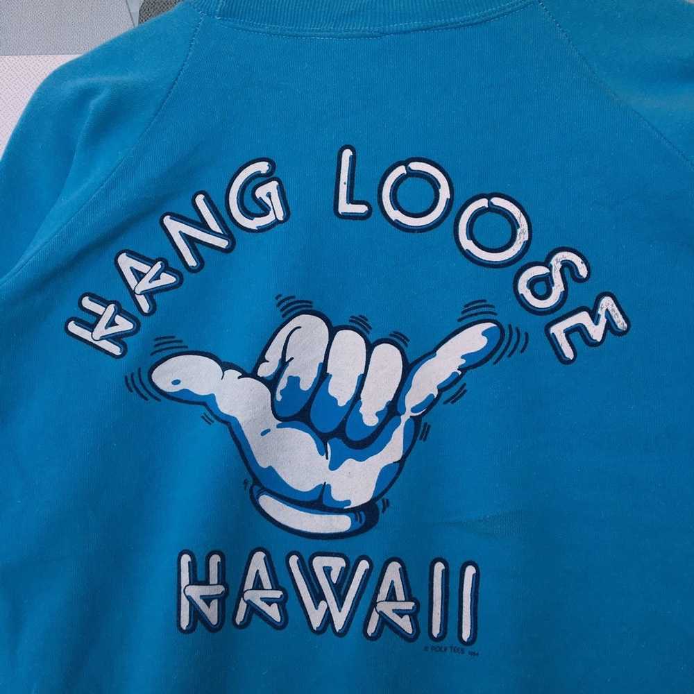 Japanese Brand × Vintage Hang Loose Hawaii Sweats… - image 5