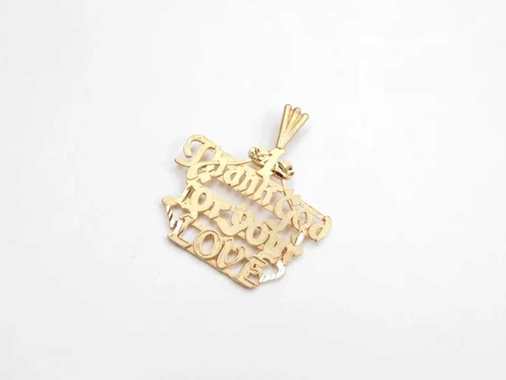 14k Gold "I Thank God for your Love" Charm / Pend… - image 2