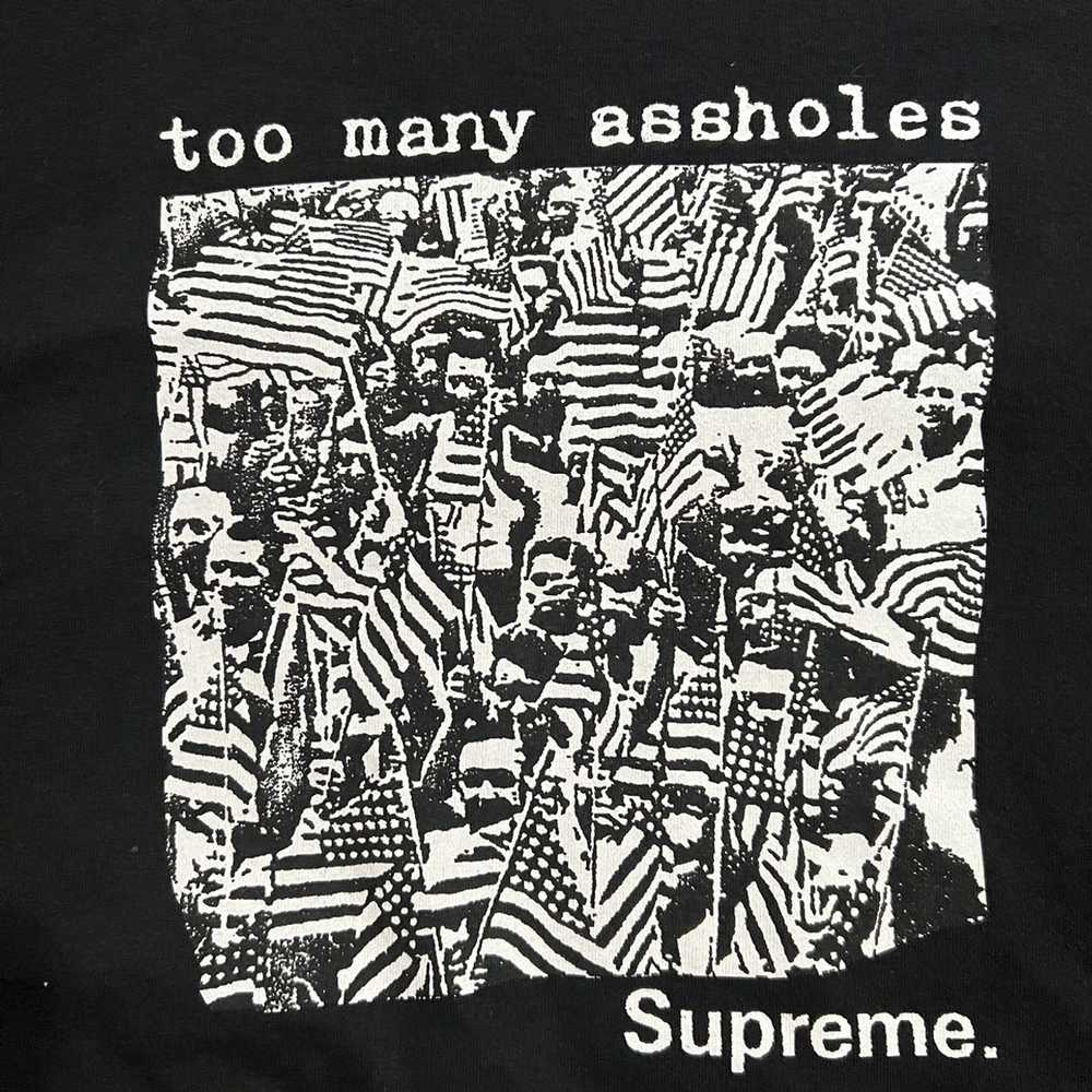 Supreme MENS SUPREME TOO MANY ASSHOLES TEE SHIRT - image 2