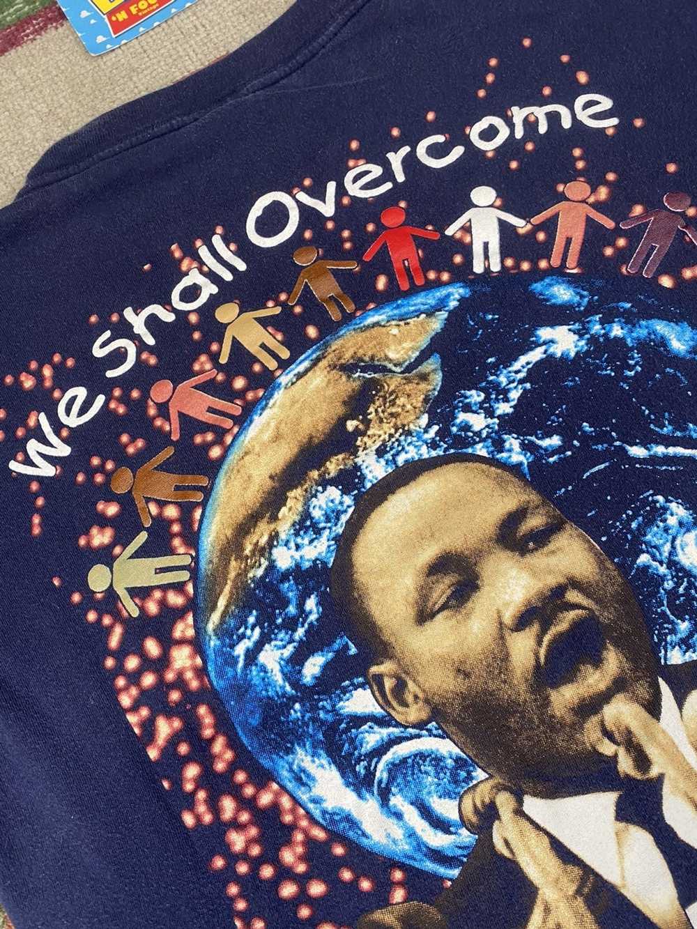 Vintage ‘90s Vintage Martin MLK We Shall Overcome… - image 9