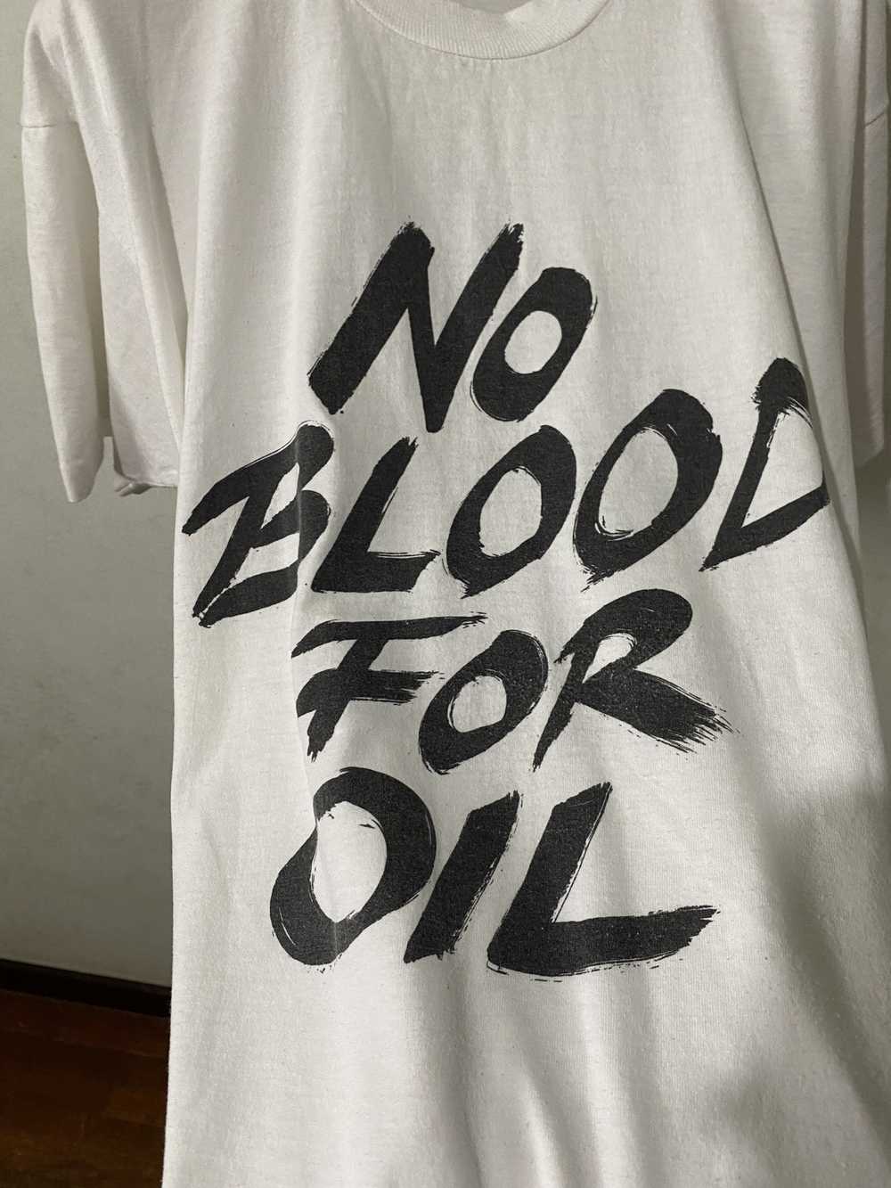 Vintage Vintage No Blood For Oil Peace Now Shirt - image 4