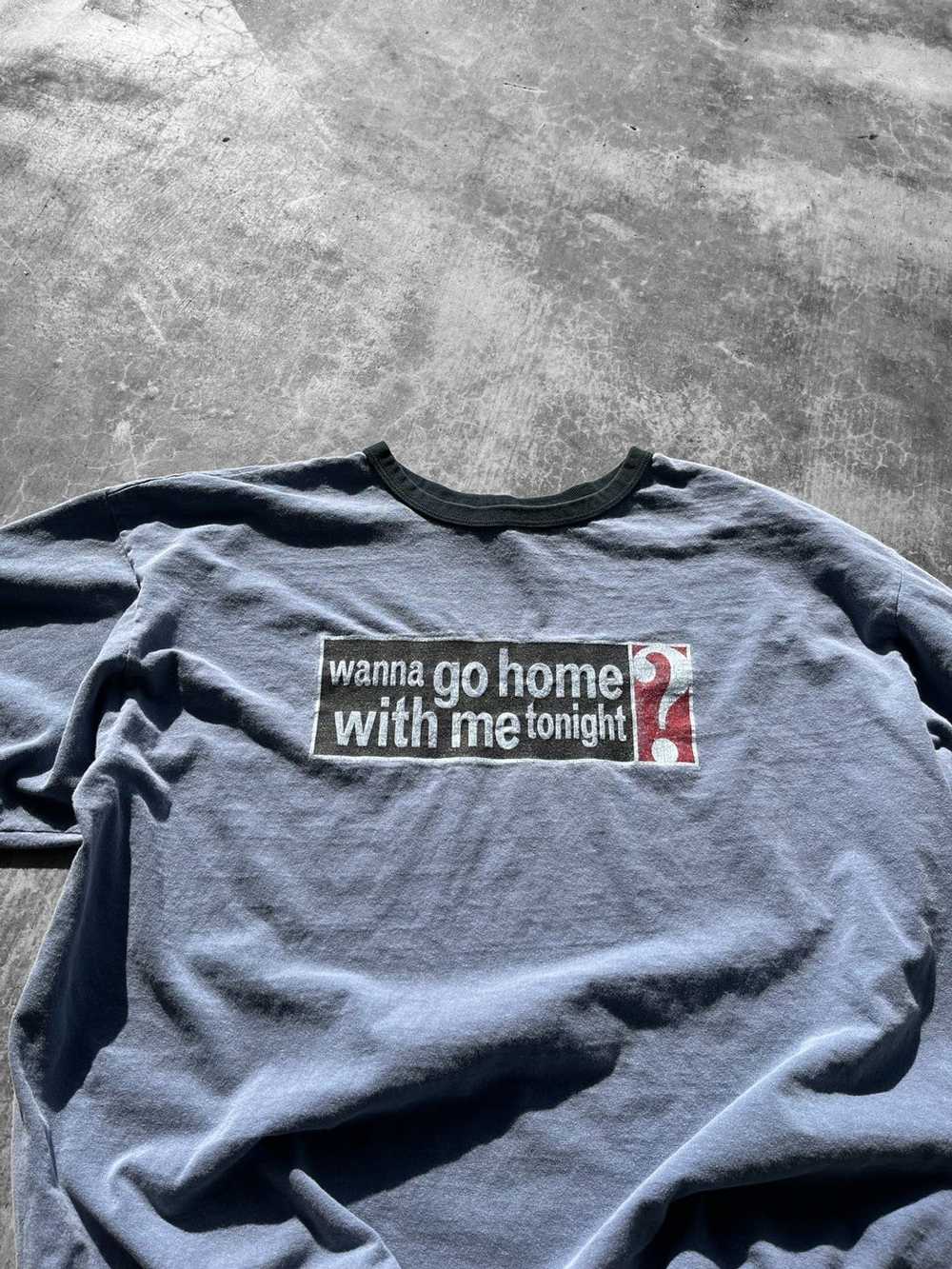 Vintage Vintage Funny Wanna Go Home With Me Tee - image 1