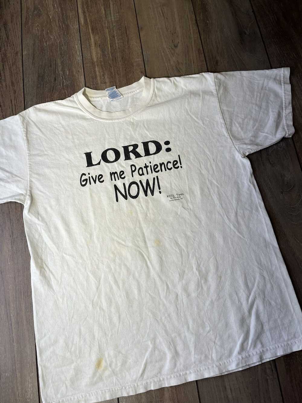 Vintage Vintage 90s lord give me patience now! Co… - image 1