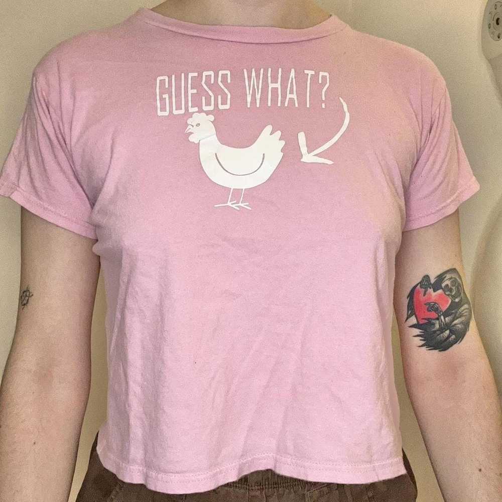 Vintage Guess what? Chicken butt. Baby pink crop … - image 1