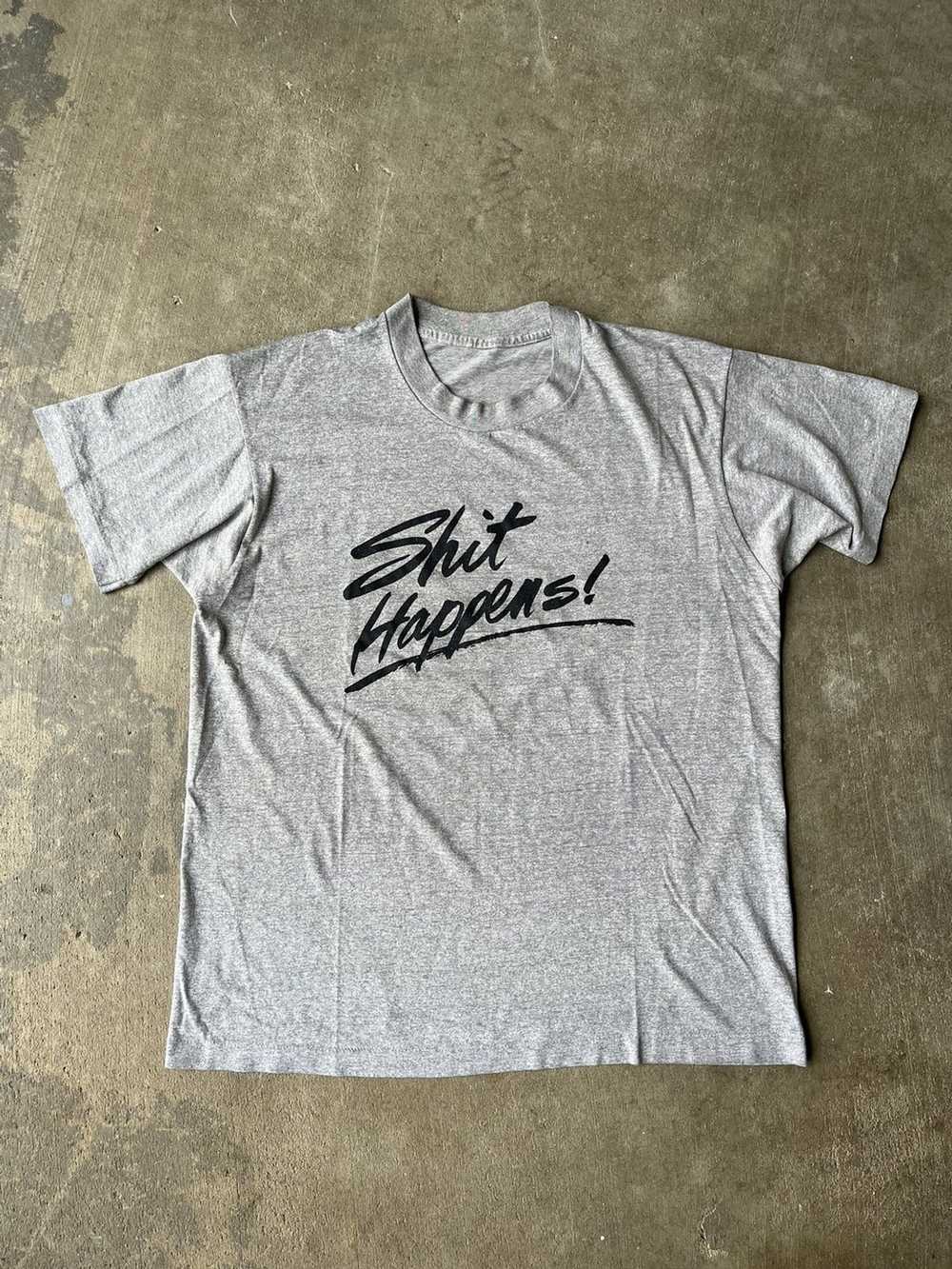 Vintage Vintage 80s Shit Happens Tee - image 1