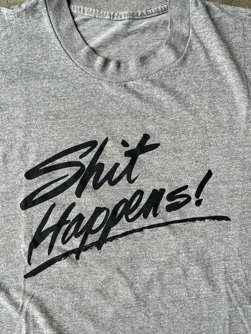 Vintage Vintage 80s Shit Happens Tee - image 4