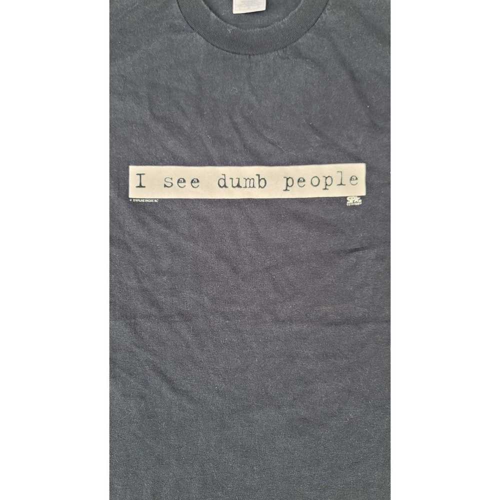 Aaa Vtg Starline Pacific Inc I See Dumb People T-… - image 2