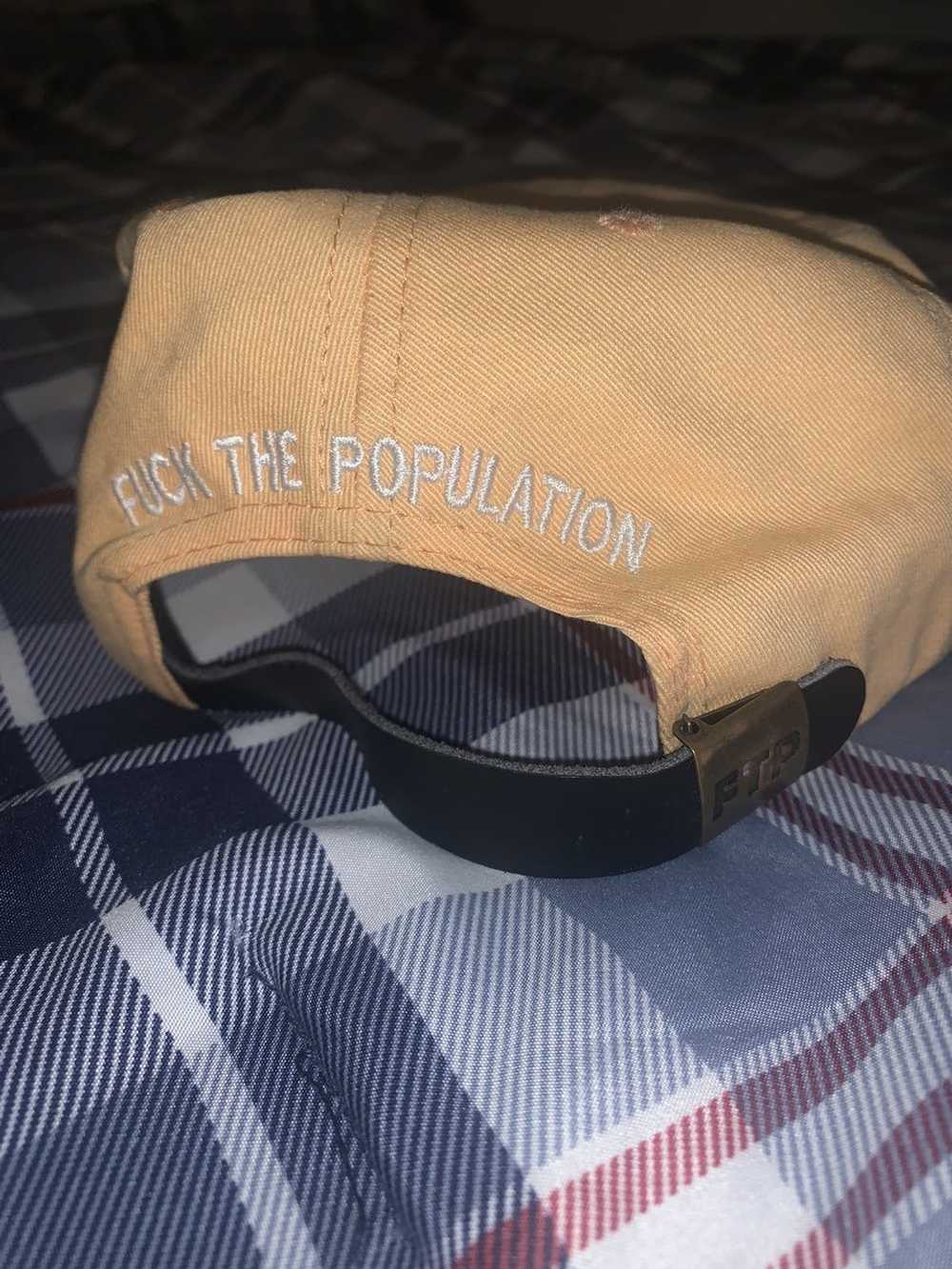 Fuck The Population Fuck The Population Hat - image 3