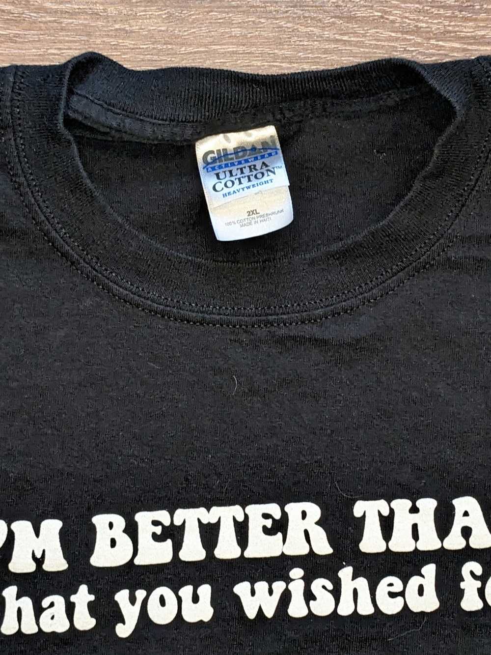 Vintage Vintage I'm Better than What You Wished F… - image 3