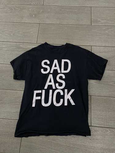 Streetwear × Vintage Vintage “Im Sad As Fuck” Shir