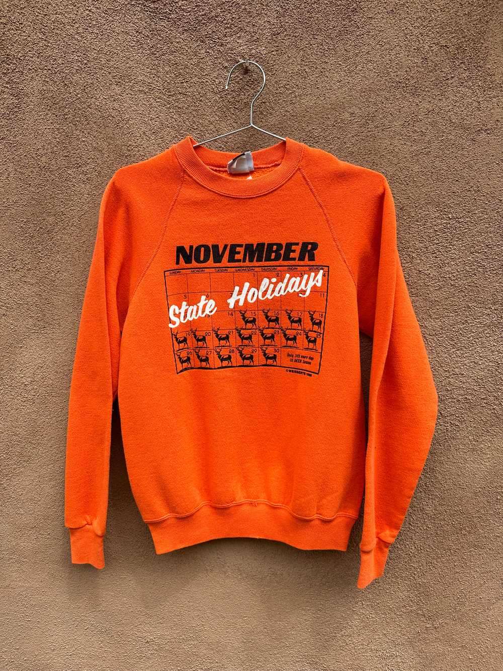 1989 Deer Hunting Sweatshirt - November State Hol… - image 1