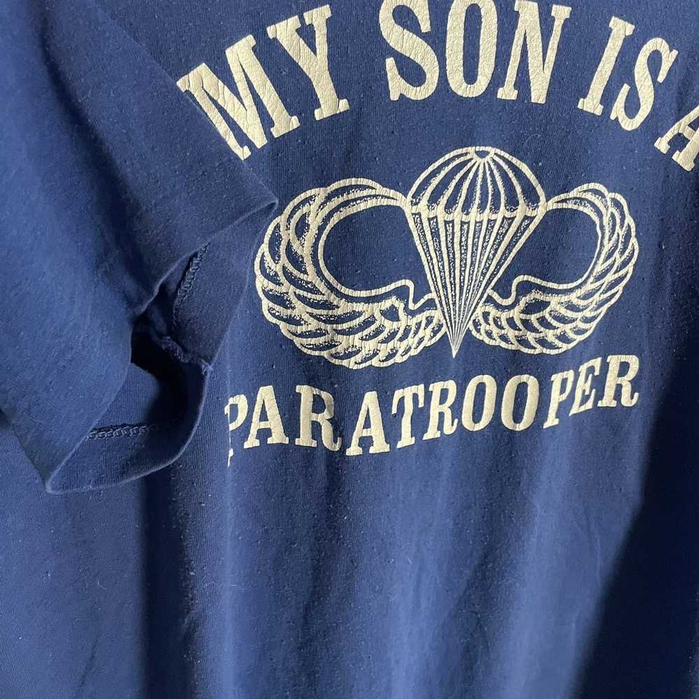 Hype × Streetwear × Vintage “My Son is a Paratroo… - image 2