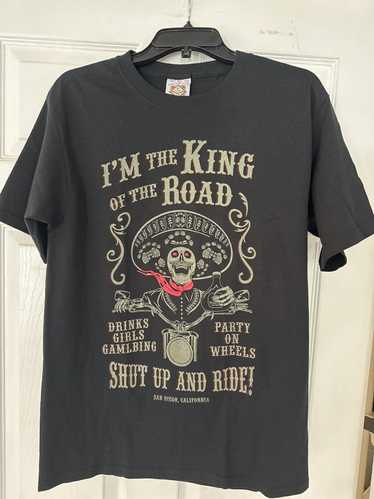 Vintage I’m the king of the Road San Diego motorcy