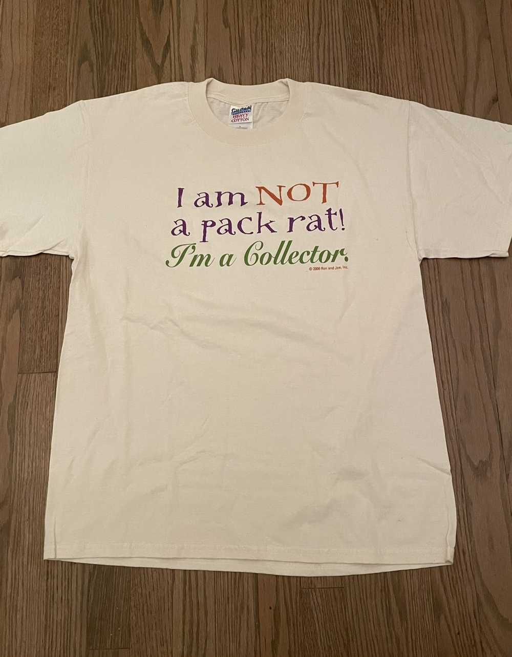 Humor × Vintage Vintage Y2K “I am NOT a pack rat!… - image 1