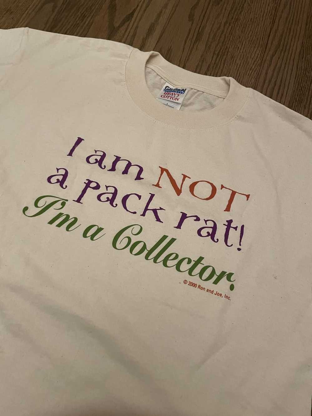 Humor × Vintage Vintage Y2K “I am NOT a pack rat!… - image 2