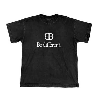 Balenciaga Balenciaga Be Different T-Shirt - image 1