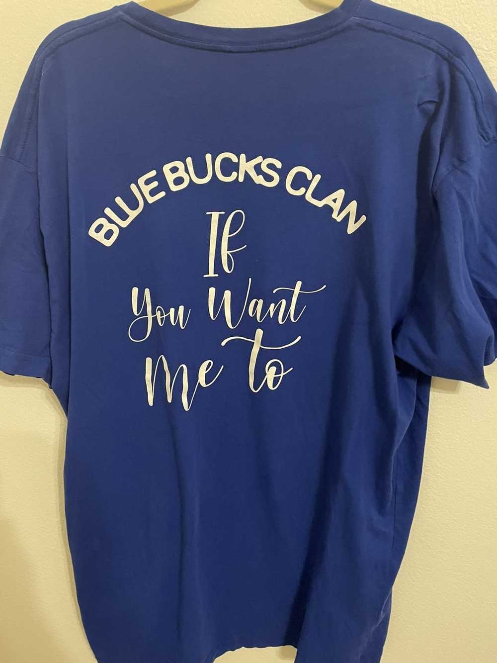 Streetwear BlueBucksClan “if you want me too” Tee - image 2