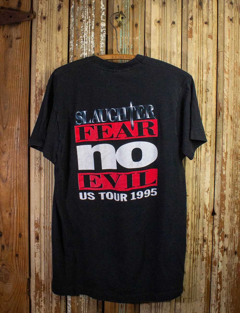 Band Tees × Vintage Vintage Slaughter Fear No Evi… - image 2