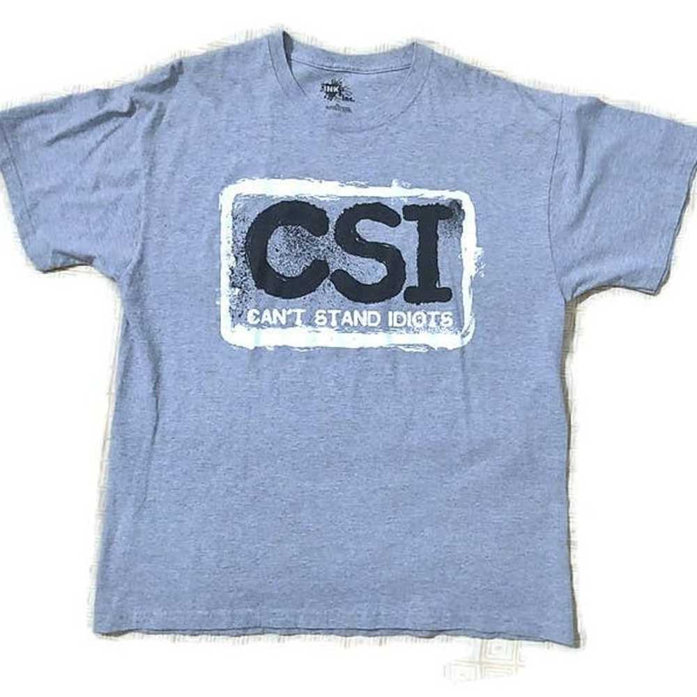 Ink CSI Shirt Mens XL Can't Stand Idiots SS Ink I… - image 2