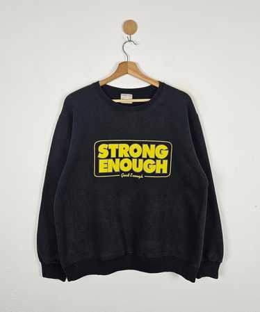 Good Enough Good Enough Strong Enough Sweatshirt - image 1