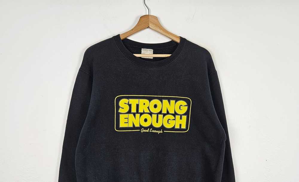 Good Enough Good Enough Strong Enough Sweatshirt - image 2