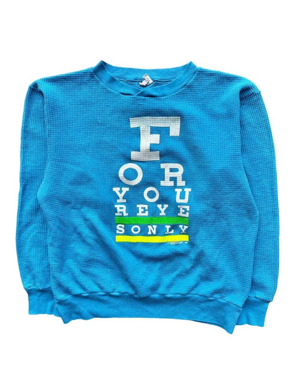 Vintage Vintage 90’s For Your Eyes Only Sweatshirt - image 1