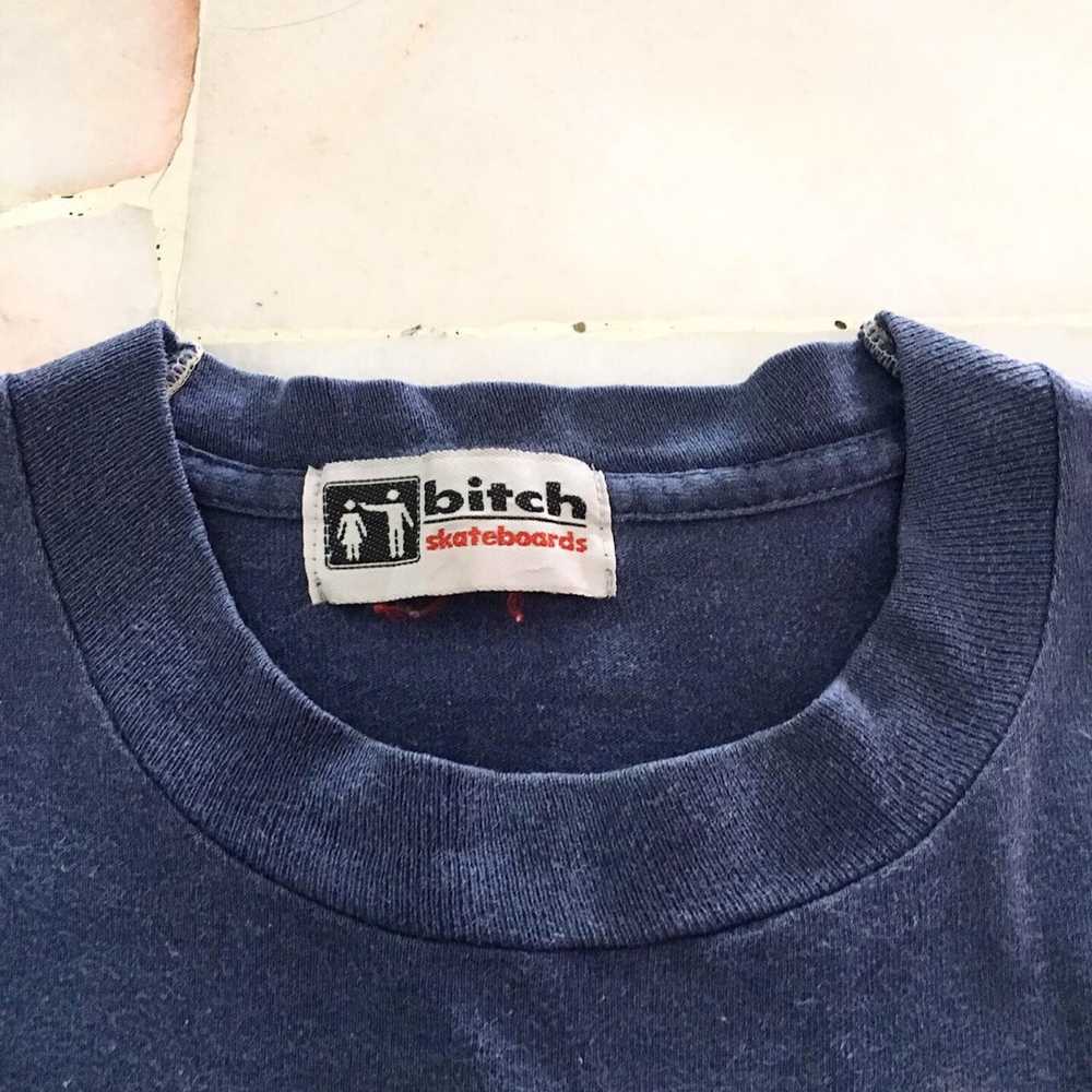 Vintage Vintage 90’s Bitch Skateboards Tee - image 2