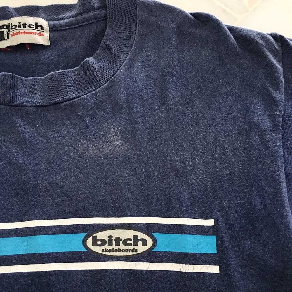 Vintage Vintage 90’s Bitch Skateboards Tee - image 3