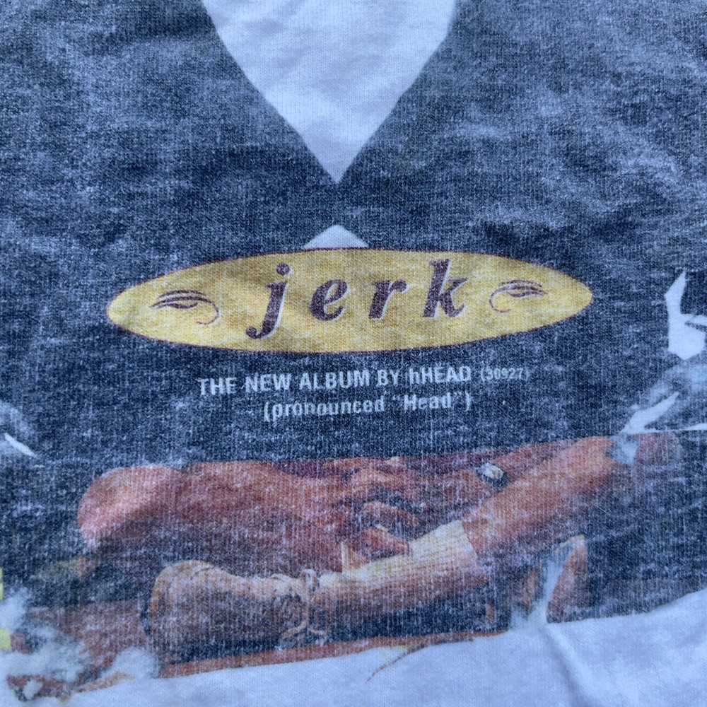 Band Tees × Rock T Shirt × Vintage Vtg JERK BY hH… - image 4