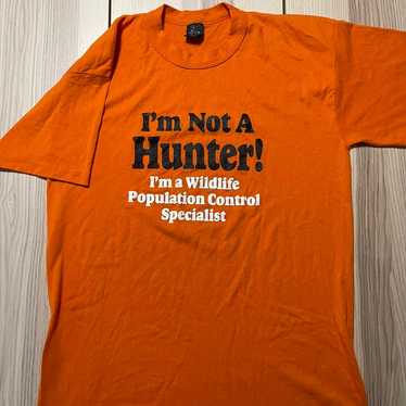 Vintage I’m Not A Hunter Hunting Funny SS Shirt - image 1