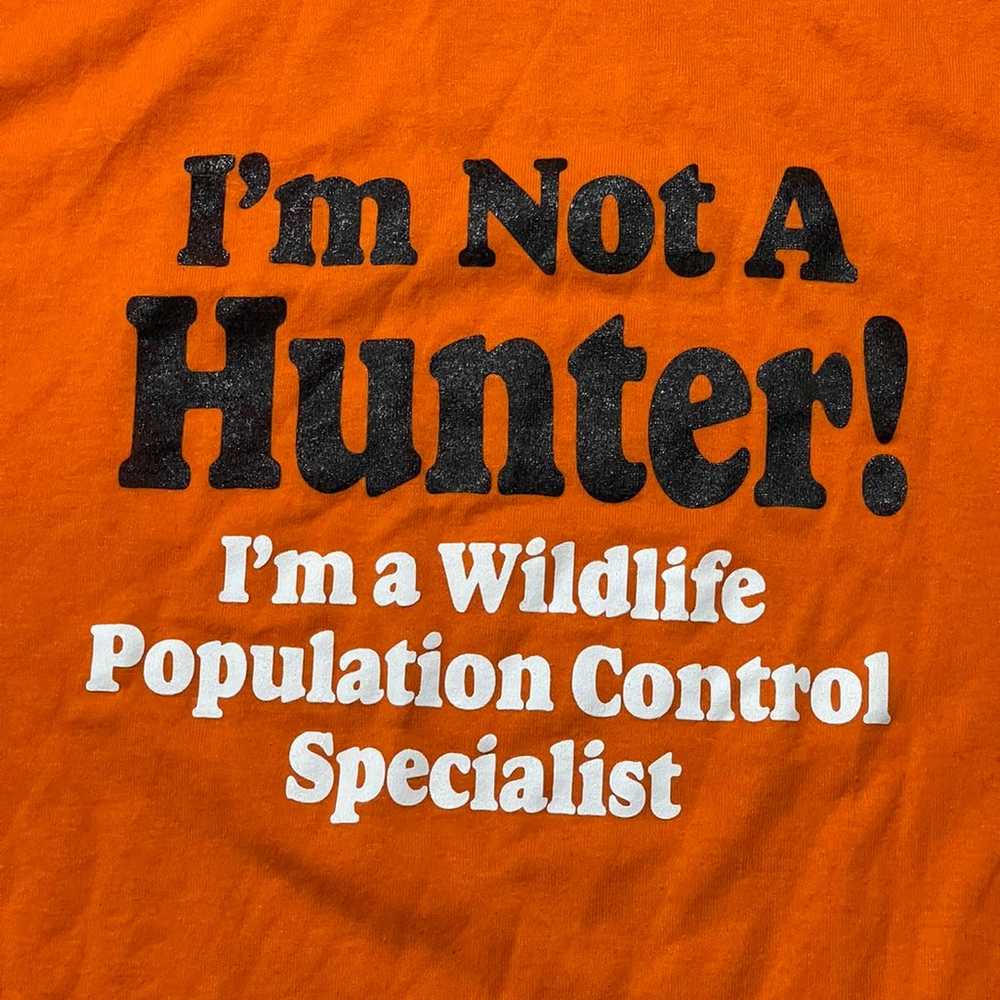 Vintage I’m Not A Hunter Hunting Funny SS Shirt - image 2