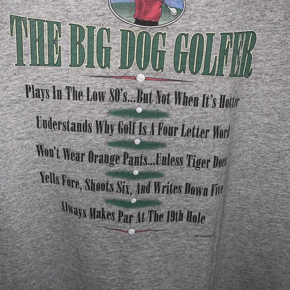 Vintage Big Dog Golfer T Shirt - image 6