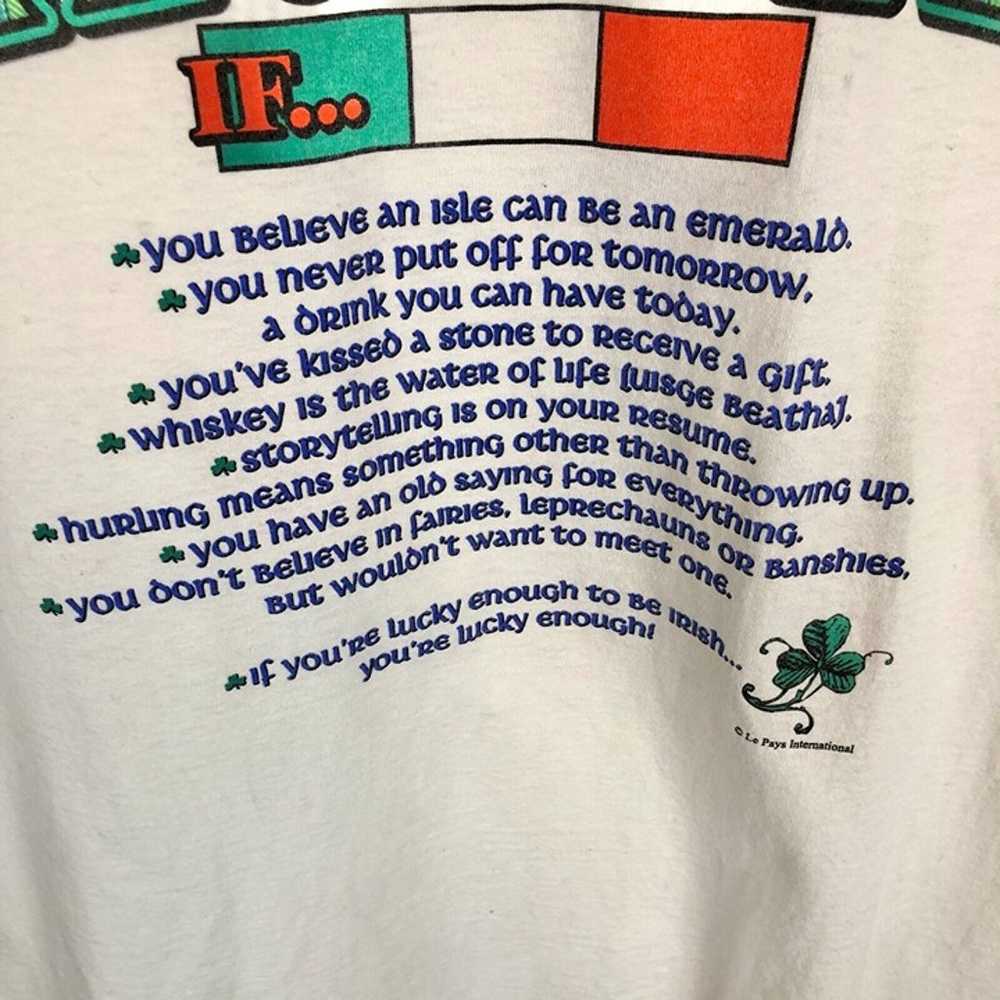 vtg 90s You Must Be IRISH T-Shirt Size Large - Ma… - image 3