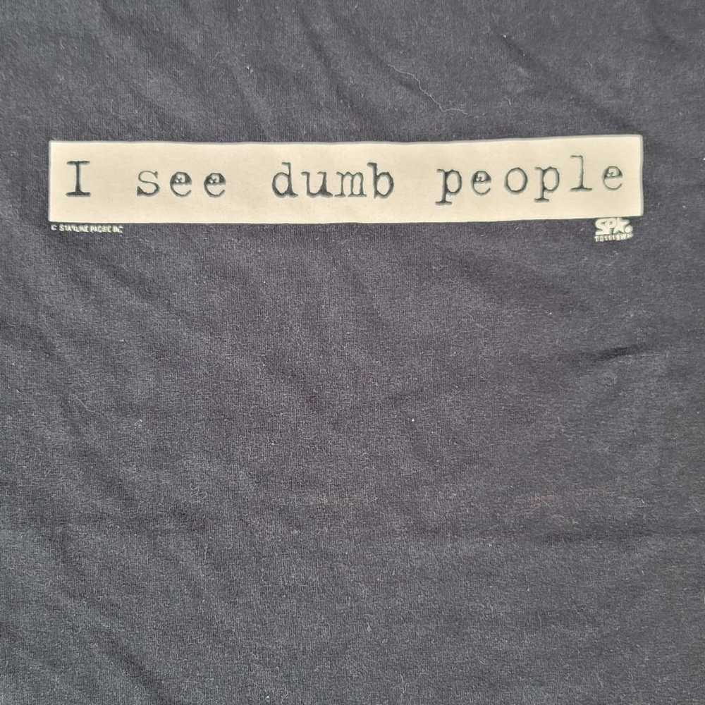 Vtg Starline Pacific Inc I See Dumb People T-shirt - image 2