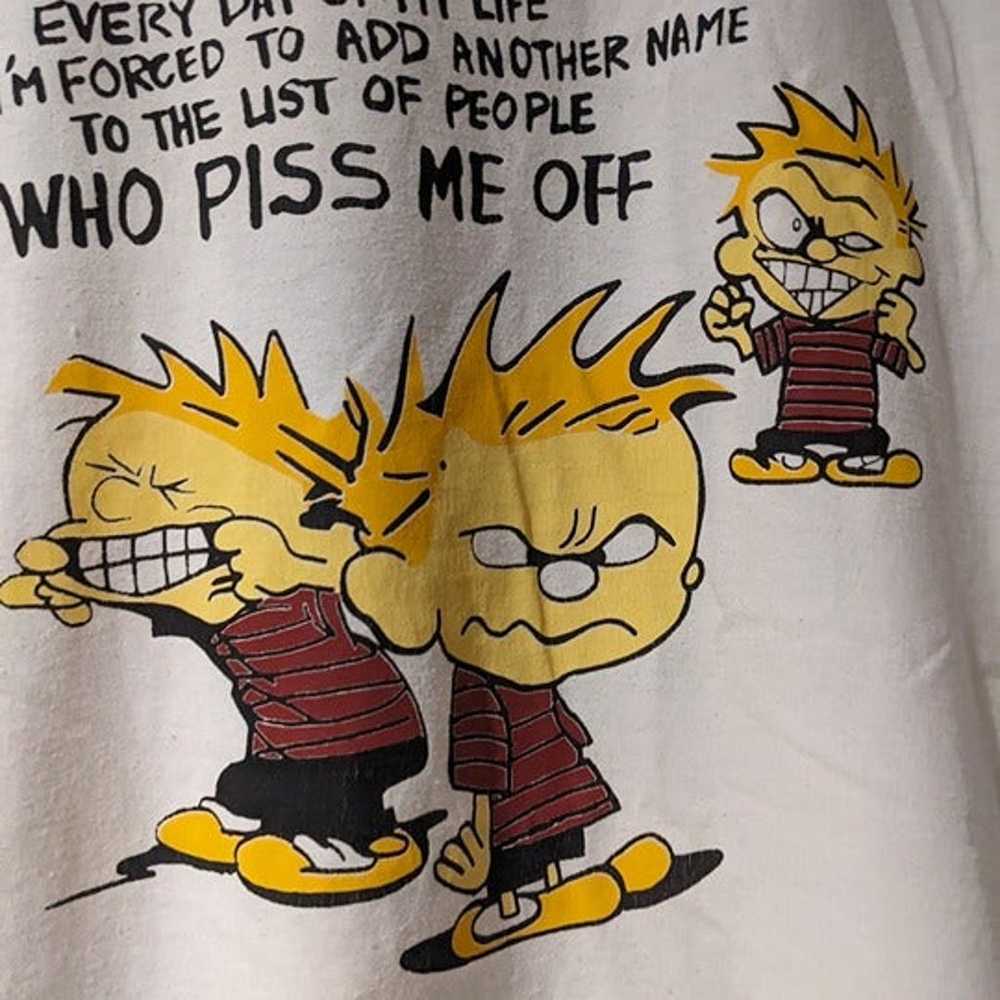 Vintage 90s Calvin and Hobbes Piss Me Off Washing… - image 2
