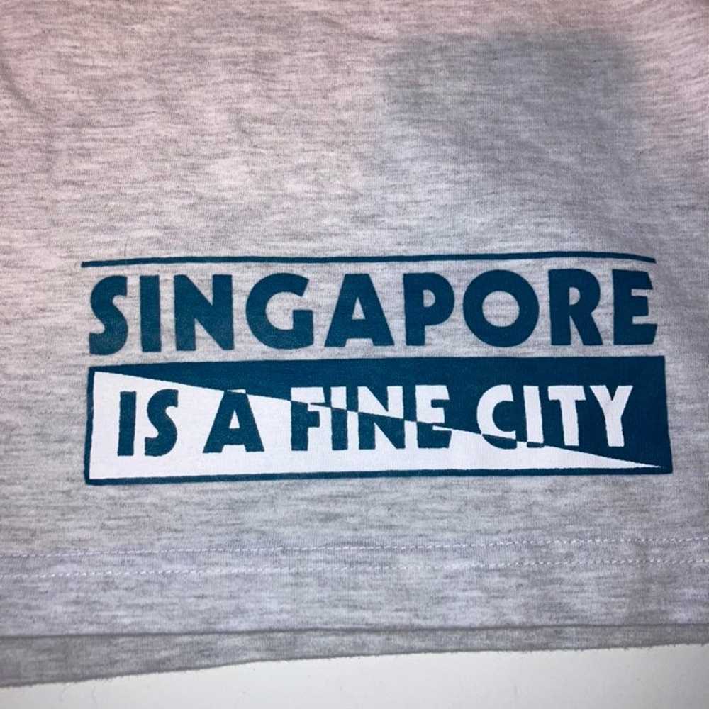 Vintage Singapore is a Fine City Shirt - image 2