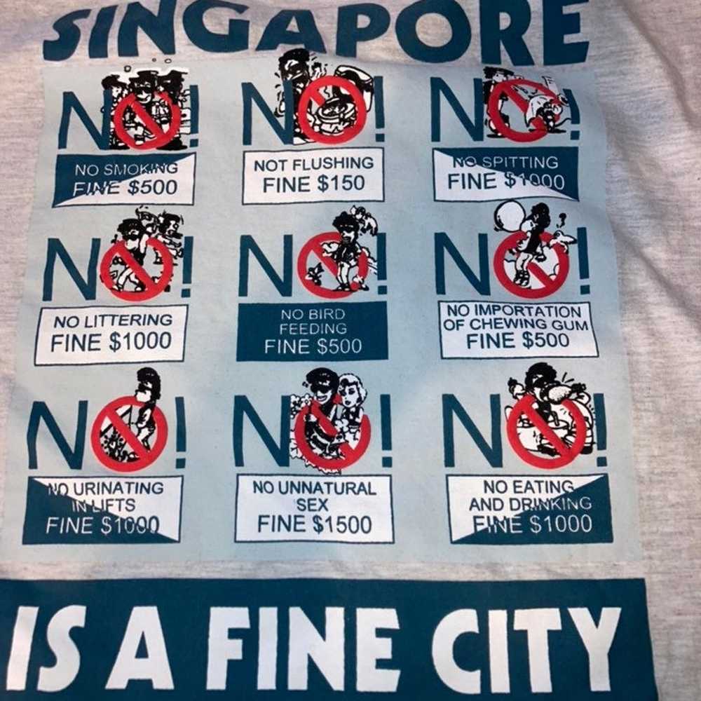 Vintage Singapore is a Fine City Shirt - image 7