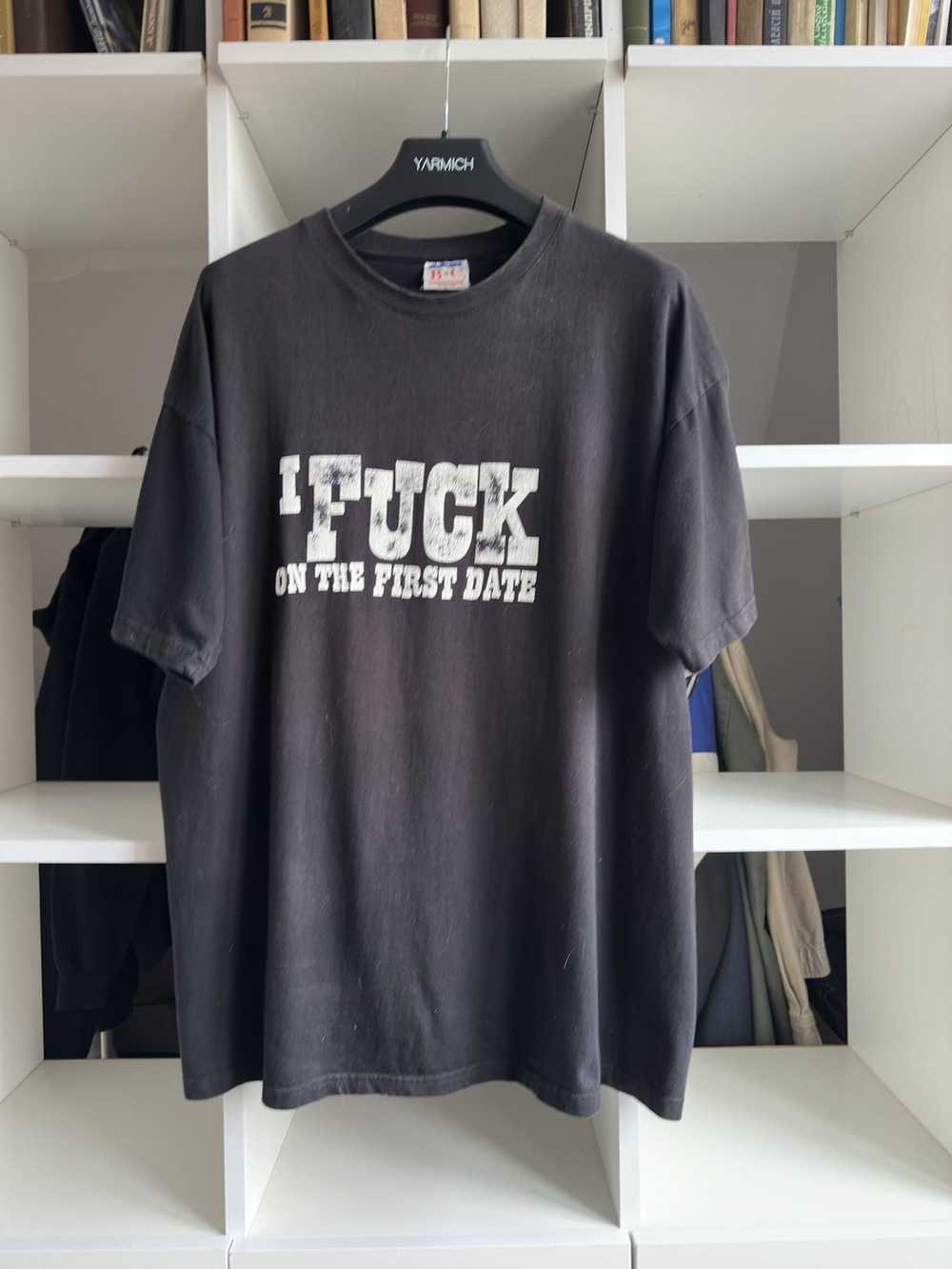 Band Tees × Rock T Shirt × Vintage 'I FUCK ON THE… - image 1